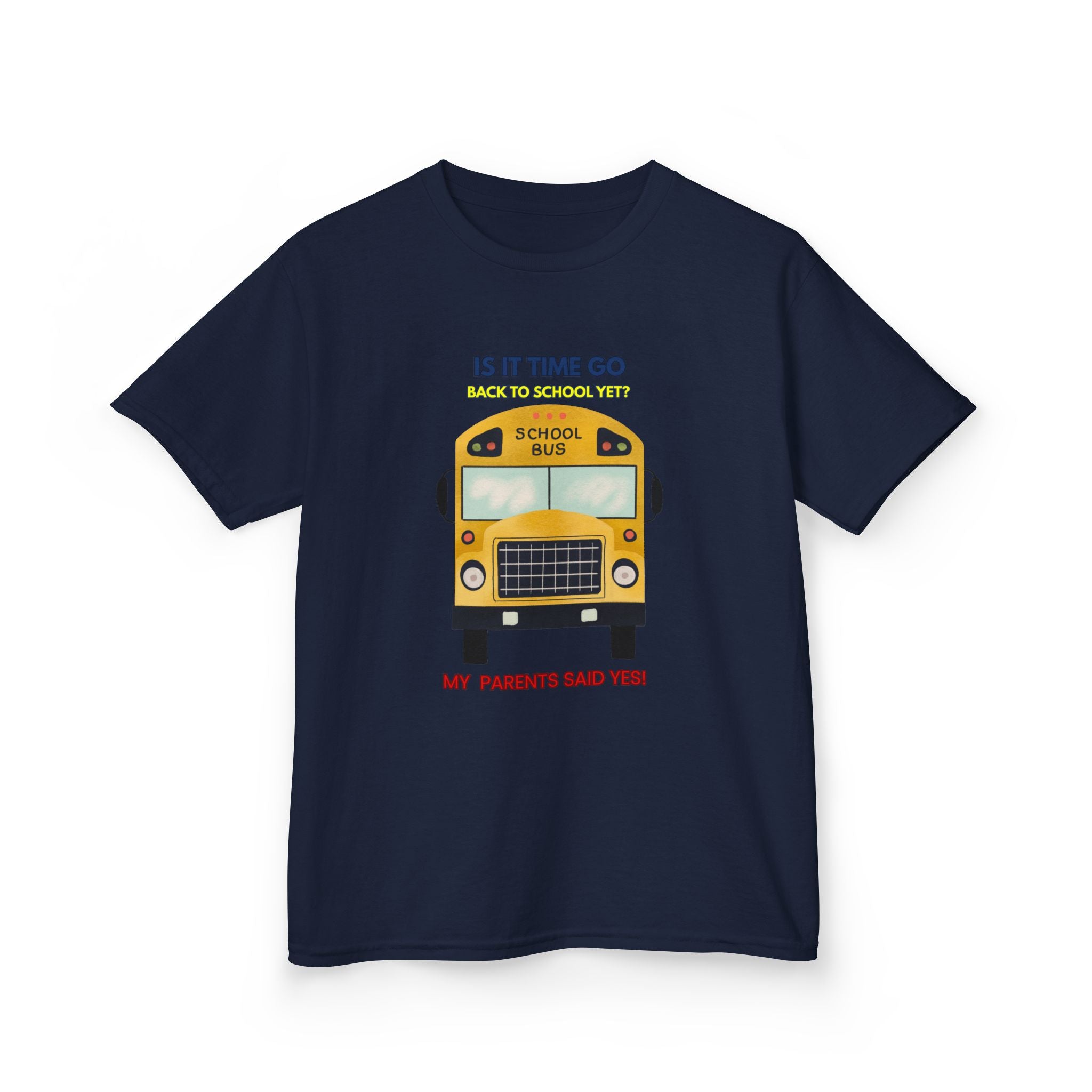Kids Back to School Bus T-Shirt — MY Parents said yes | Funny First Day of School Tee